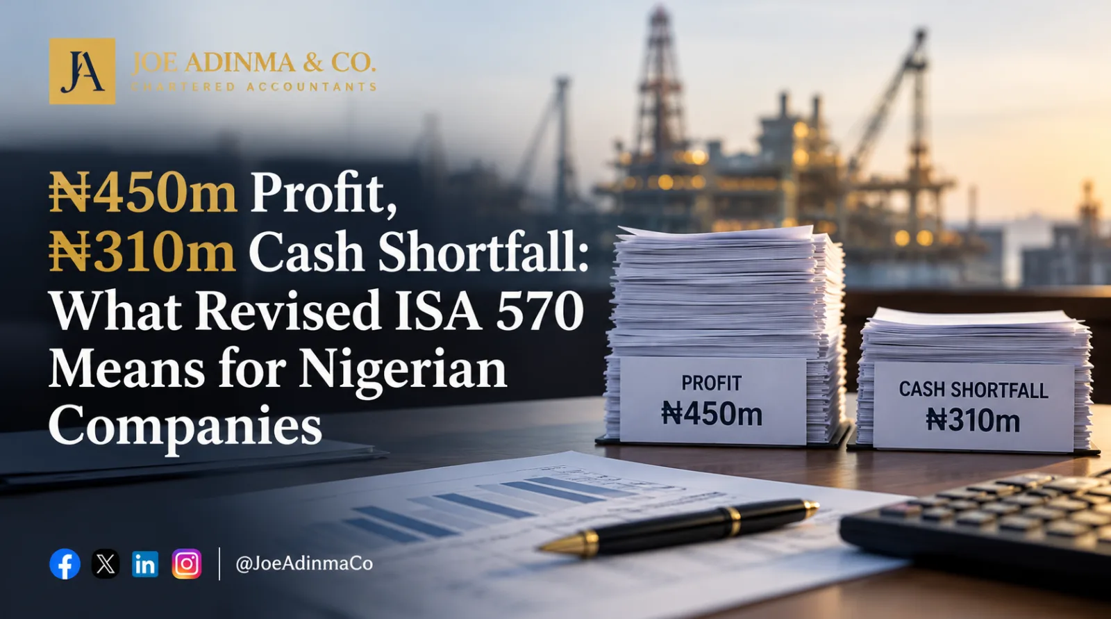 ₦450m Profit. ₦310m Short. Revised ISA 570 Wants to Know Which Number Is Real.